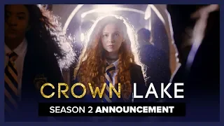 CROWN LAKE | Season 2 | Announcement!