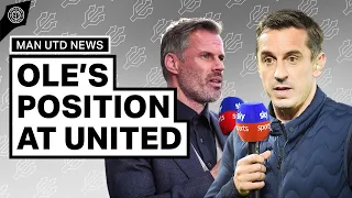 Neville & Carragher Discuss Ole's Position! | McKola Reacts - Man United News