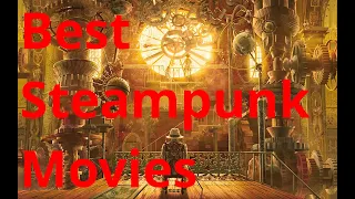 Best Steampunk Movies