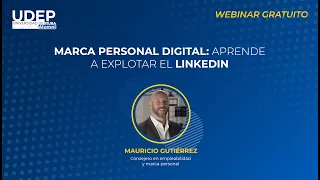 Marca personal digital: aprende a aprovechar el Linkedin | Webinar Alumni UDEP