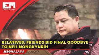 Relatives, friends bid final goodbye to Shillong Chamber Choir founder Neil Nongkynrih