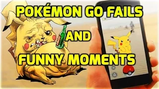 Pokemon Go Fails and Funny Moments Compilation