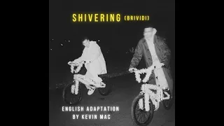 Brividi English Version - Shivering