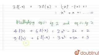 If `2f(x) +3f(-x)=x^(2)-x+1`  then determine the value of f'(1).