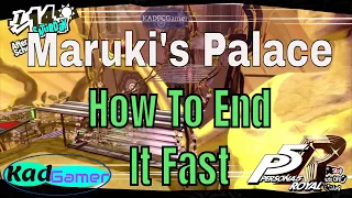 Maruki Palace Speed Run -  Persona 5 Royal