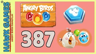 Angry Birds Stella POP Bubble Shooter Level 387 - Walkthrough, No Boosters