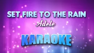 Adele - Set Fire To The Rain (Karaoke & Lyrics)