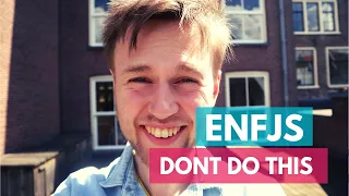 10 ENFJ Bad Habits (Funny)