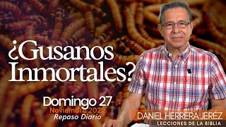 DANIEL HERRERA | LECCIÓN ESCUELA SABÁTICA | NOVIEMBRE 27 -2022