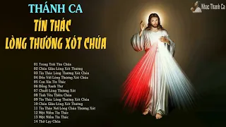 Thánh Ca - Tín Thác Lòng Thương Xót Chúa