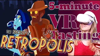 The Secret of Retropolis is AMAZING! VR Gameplay Review on Oculus Quest 2 || 5-minute VR Tasting