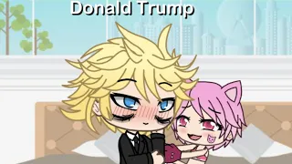 DONALD TRUMP ??!?! (gacha cringe comp #5)