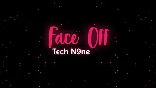 Tech N9ne - Face Off (8D audio) | rumble they gon take yo face off