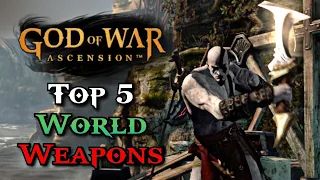 Top 5 God of War Ascension World Weapons