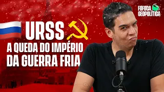 UNIÃO SOVIÉTICA | FOFOCA GEOPOLÍTICA #43