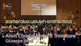 Anvil Chorus from “Il Trovatore” / Giuseppe Verdi - Camerata Youth Orchestra & Camerata Men's Choir