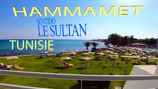 Hotel " LE SULTAN "  Hammamet Tunisie