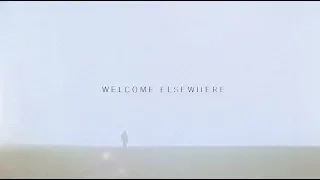 Welcome Elsewhere