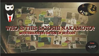 Who is this Satoshi Nakamoto? Why did the mysterious inventor of Bitcoin disappear?