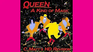 A Kind Of Magic (Extended Mix) (C_Matt's HD Revision)