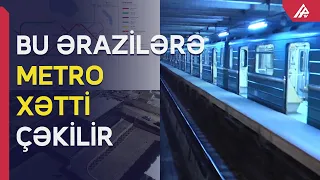 Hansı ərazilərə mütləq metro xətti çəkilməlidir? – APA TV