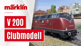 Vorserien V 200 als Neukonstruktion / Neues Märklin Clubmodell für Spur H0