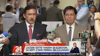 Lacson-Sotto tandem sa Eleksyon, sa Sept. 8 daw pormal na ilulunsad | 24 Oras