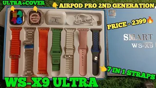 ws-x9 ultra smartwatch, ws-x9 ultra, ultra 7 in 1 strap, airpod pro 2nd generation in box