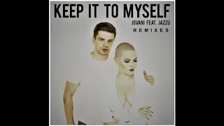 Jovani feat. Jazzu - Keep It To Myself (Waveshock Remix)