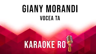 Giany Morandi  - Vocea ta - Karaoke