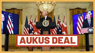 Not a Big Deal? Full Breakdown of Controversial Australia, UK & US AUKUS Nuclear Submarine Deal