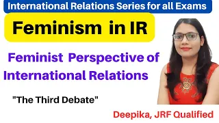 Feminist Approach In International Relations || Feminism