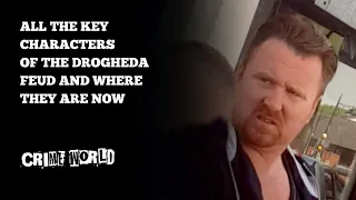 The key characters of the Drogheda feud and where they are now