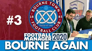 BOURNE TOWN FM20 | Part 3 | NUNEATON | Football Manager 2020