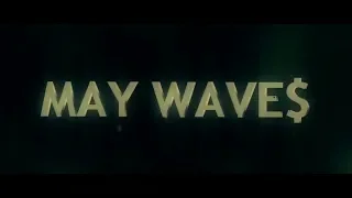 May Wave$ - Агари