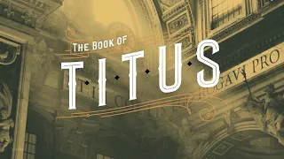 Day 353 - Titus 1-3 Just The Word