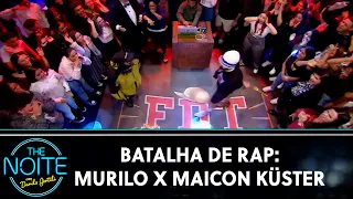 FDT - Fight de Trap: Murilo Couto x Maicon Küster | The Noite (19/05/23)