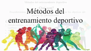 Métodos del entrenamiento deportivo