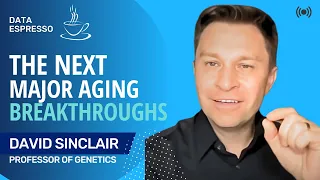 David Sinclair Breakthroughs in Anti Aging