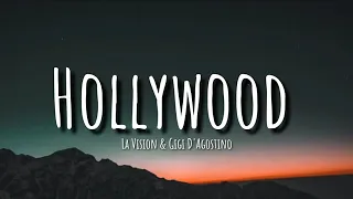 La Vision & Gigi DAgostino - Hollywood (Lyrics)