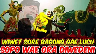 Bagong wiwet sore lucune ora enek pedote sopo wae diwaneni,lakon bagong lucu ki seno nugroho