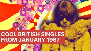 Psychedelic Times | Cool British Singles from January 1967