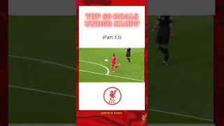 Liverpool Top 50 goals under Jurgen Klopp era | Part 13