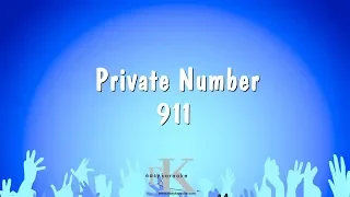 Private Number - 911 (Karaoke Version)