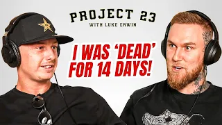 "I WAS DEAD for 14 DAYS AFTER a HUGE CRASH" Corey Creed - PROJECT23 EP8