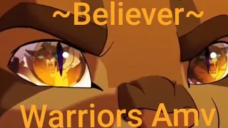 Believer~ Warriors  Cats