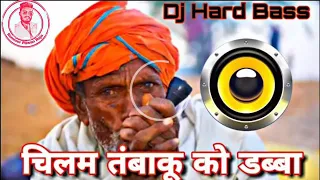 CHILAM TAMBAKU KO DABBA REMIX DJ Song Bundeli Rai DJ Song (Remixer 