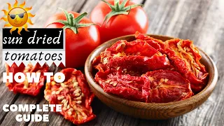 How to make sun-dried tomatoes - Homemade