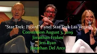 "Star Trek: Picard" Panel - Star Trek Las Vegas Con 2019 -  Jonathan Frakes and Jeri Ryan