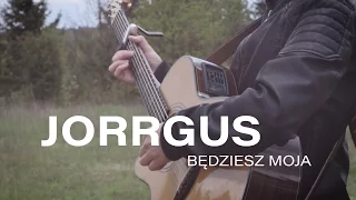 Jorrgus - Będziesz moja (Cover by Dziemian)